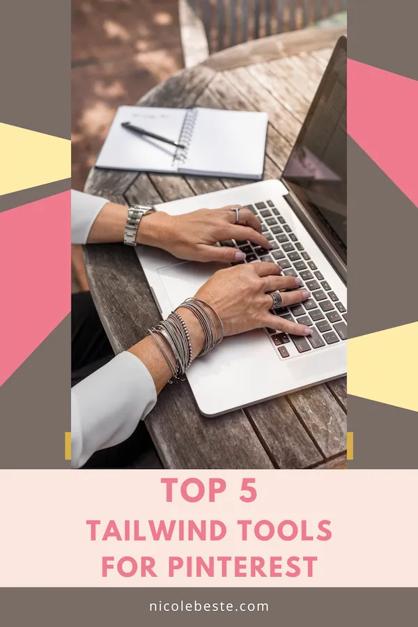 Hands typing on a laptop. Text overlay: Top 5 Tailwind Tools for Pinterest